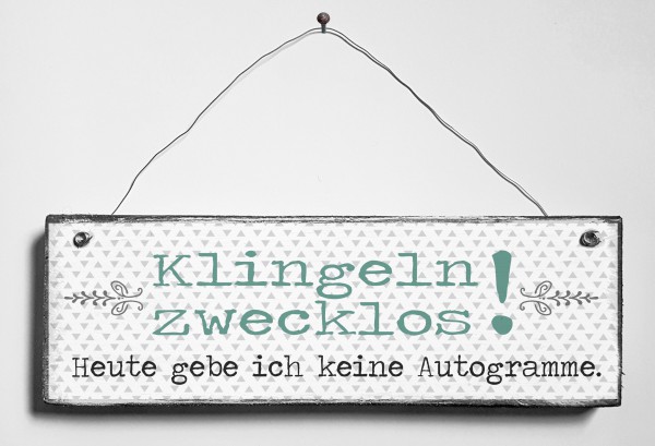 Türschild • Klingeln zwecklos