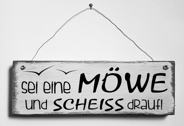 Türschild • Sei eine Möwe