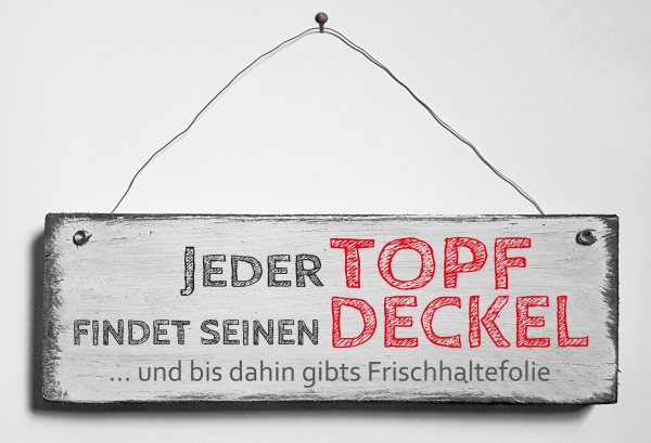 Türschild • Jeder Topf findet seinen Deckel